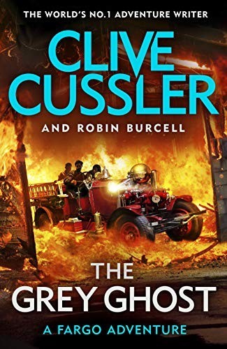 Clive Cussler - The Grey Ghost