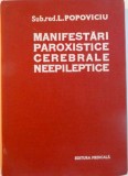 MANIFESTARI PAROXISTICE CEREBRALE NEEPILEPTICE de L. POPOVICIU, 1978
