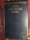 Sittengeschichte Roms / Ludwig Friedlaender 1000p