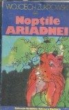 Cumpara ieftin Noptile Ariadnei - Wojciech Zukrowski
