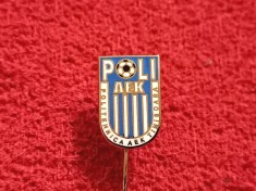Insigna fotbal - POLI "AEK" TIMISOARA (Politehnica Timisoara)