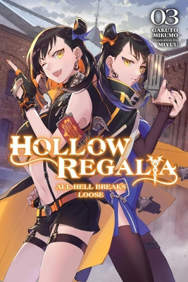 Hollow Regalia, Vol. 3 (Light Novel): All Hell Breaks Loose foto