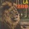 S-a intimplat la Zoo