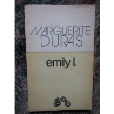 EMILY L.-MARGUERITE DURAS