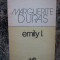 EMILY L.-MARGUERITE DURAS