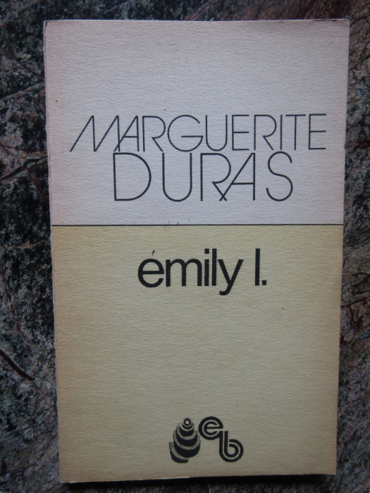 EMILY L.-MARGUERITE DURAS