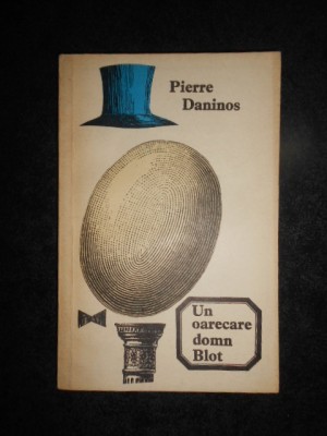 Pierre Daninos - Un oarecare domn Blot foto