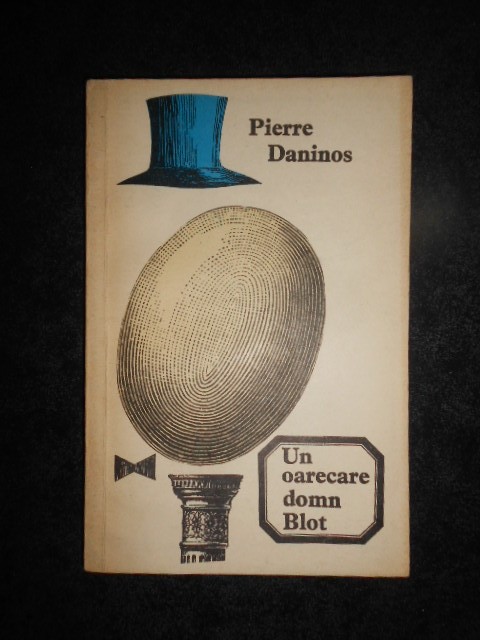 Pierre Daninos - Un oarecare domn Blot