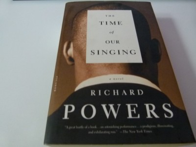 The time of our singing - Richard Powers foto