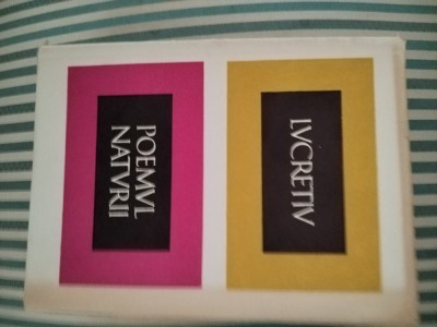 Lucretiu Poemul naturii, ed. lux, trad T. Naum, prefata T. Vianu foto