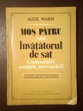 Alexe Marin - Moș Pătru sau &icirc;nvățătorul de sat. Convorbiri asupra mecanicii (ed. Ștefan Bălan &amp; Igor Ivanov)