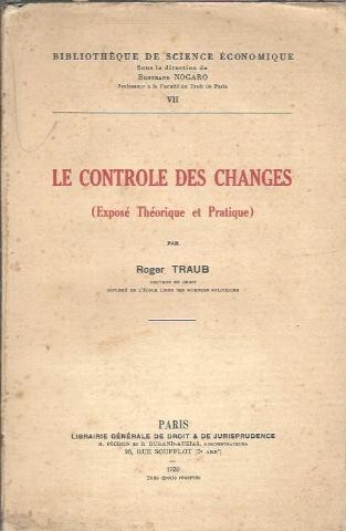 Le controle des changes (1939) - Roger Traub
