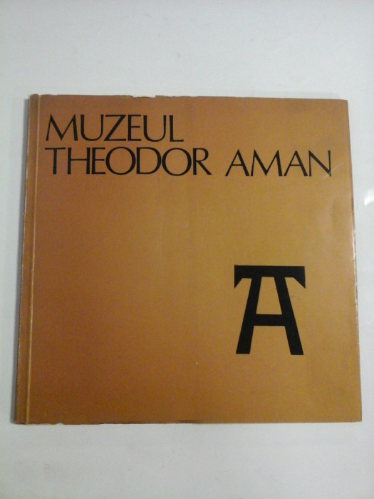 MUZEUL THEODOR AMAN 1831-1891 - ALBUM