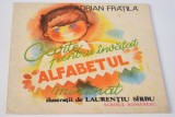 Carte Alfabet Adrian Fratila 1986, Poezii Copii, 40 Pagini, 23x22cm, Stare Buna
