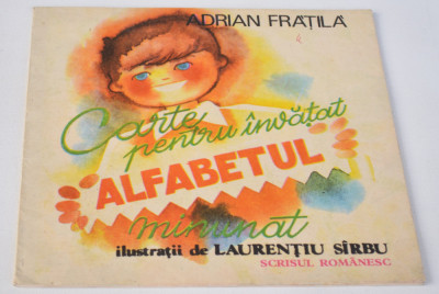 Carte pentru invatat Alfabetul - Adrian Fratila 1986 foto