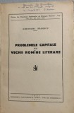 Problemele capitale ale vechii romane literare - Gheorghe Ivanescu - cu dedicatia autorului catre Geo Dumitrescu