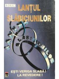 Lanțul slăbiciunilor. &Icirc;ntrebări și răspunsuri (editia 2002)