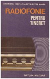 Ion-Mihail Iosif, Valentin-Petre Ganea - Radiofonie pentru tineret - 128873