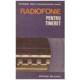 Ion-Mihail Iosif, Valentin-Petre Ganea - Radiofonie pentru tineret - 128873