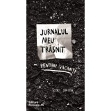 Jurnalul Meu Trasnit Pentru Vacanta. Ed. 2, Keri Smith - Editura Paralela 45