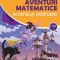 Aventuri Matematice In Castelul Vrajitoarei Cls. I 2021, Corina Andrei Constanta Balan - Editura Corint