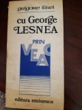 Cu George Lesnea prin veac Grigore Ilisei 1977