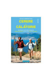 Cerere &icirc;n călătorie. Un voiaj de nuntă plin de aventuri: 6000 km pe jos, de la Paris la Ierusalim - Paperback brosat - &Eacute;douard Cort&egrave;s, Mathilde Cort&egrave;s