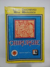 CHIRURGIE * SPECIALITATI CHIRURGICALE (manual pentru cadre medii si scoli sanitare postliceale) - Silvian DASCHIEVICI * Mihai MIHAILESCU -