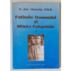 PATIMILE DOMNULUI SI SFANTA EUHARISTIE , PARTEA I de A. JOS . CHAUVIN , S.S.S., 1998