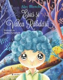 Erus si Valea Rabdarii PlayLearn Toys, Univers