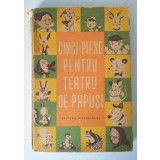 Cinci piese pentru teatru de păpuşi (ilustraţii: Clelia Ottone)