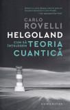 Helgoland - Carlo Rovelli, Humanitas