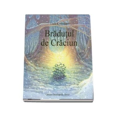 Bradutul De Craciun, Loek Koopmans - Editura Univers Enciclopedic