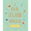 A vil&aacute;g legjobb apuk&aacute;ja - Sarah Benning