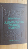 Alimentatia omului bolnav- Iulian Mincur