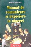 MANUAL DE COMUNICARE SI NEGOCIERE IN AFACERI VOL.2 NEGOCIEREA-STEFAN PRUTIANU-263082