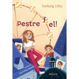 Pestre fel! - Turbuly Lilla