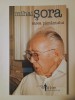 Sarea păm&acirc;ntului - Mihai Șora, Humanitas, 2006. Filosofie Rom&acirc;nească