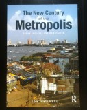 Tom Angotti - The New Century of the Metropolis: Urban Enclaves and Orientalism