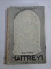 MAITREYI (roman, editie definitiva) - MIRCEA ELIADE -1938