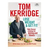 Cumpara ieftin Lose Weight and Get Fit, Tom Kerridge