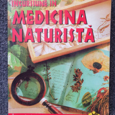 INCURSIUNE IN MEDICINA NATURISTA - Speranta Anton 1998