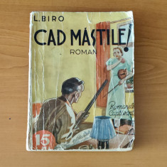 Cad măștile! - L. Biro (Colecția Romanele Captivante) Nr. 59