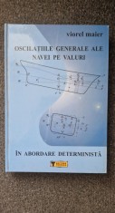 OSCILATIILE GENERALE ALE NAVEI PE VALURI - Viorel Maier