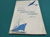REVISTA AERONAUTICEI ȘI MARINEI * IANUARIE 1938 * 4 4 4