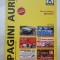 Pagini Aurii, Galati-Braila 2010-2011, 132 pagini, stare f buna