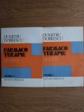 DUMITRU DOBRESCU - FARMACOTERAPIE PRACTICĂ - VOL.1 + VOL.2