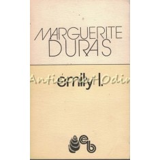 Emily I. - Marguerite Duras