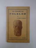 CU PRIVIRE LA FOLKLOR , CUVANT , STIH SI SNOAVA de BARBU LAZAREANU