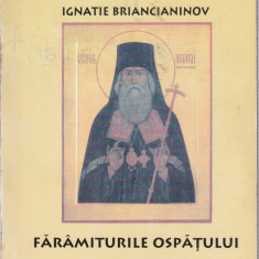 AS - IGNATIE BRIANCIANINOV - FARAMITURILE OSPATULUI